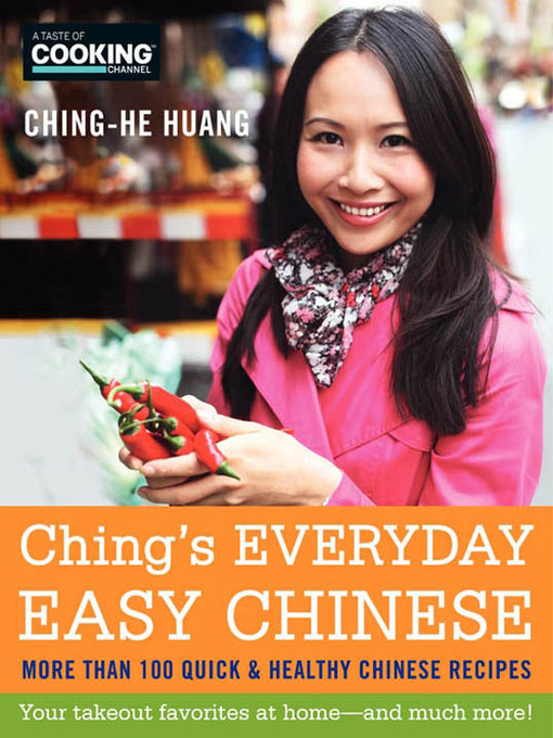 Title details for Ching's Everyday Easy Chinese by Ching-He Huang - Wait list
